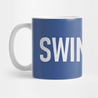 Swim Boy - Funny Quotes Mug